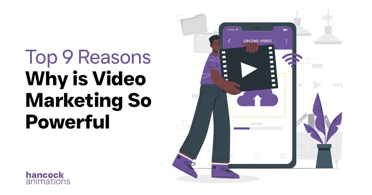 Top 9 Reasons Why is Video Marketing So Powerful