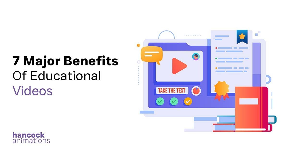 7 Major Benefits Of Educational Videos
